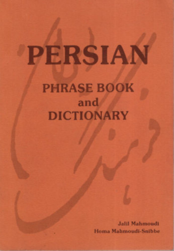 Persian-Phrase Book and Dictionary.