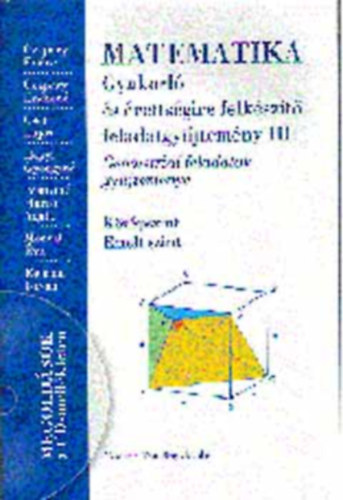 Matematika gyakorl s rettsgire felkszt fgy. III. Megoldsok