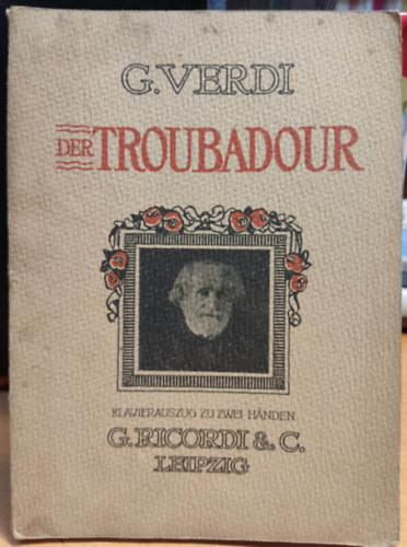 Verdi der Troubadour