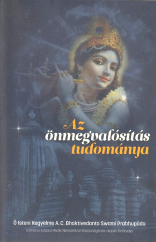 A.C. Bhaktivedanta Swani - Az nmegvalsts tudomnya