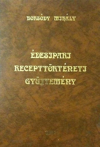 desipari recepttrtneti gyjtemny amit dd- s nagyanyink stttek