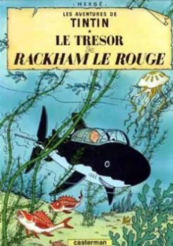 Herg� - Les Aventures De Tintin 12.- Le Tr�sor De Rackham Le Rouge