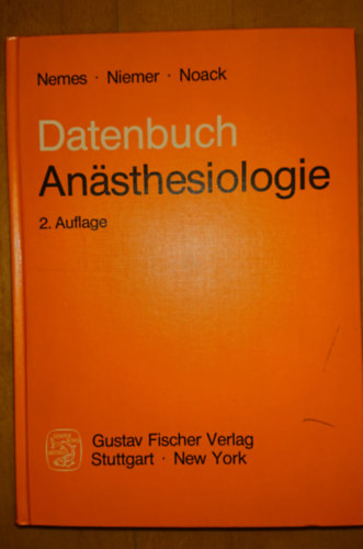Nemes-Niemer-Noack: Datenbuch Anaestesioligie (2. Auflage)