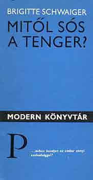 Brigitte Schwaiger - Mitl ss a tenger?