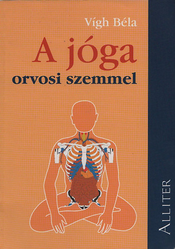 V�gh B�la - A j�ga orvosi szemmel