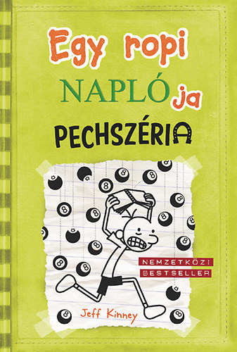 Jeff Kinney - Egy ropi naplja 8. - Pechszria