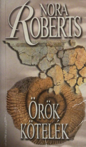Nora Roberts - �r�k k�tel�k