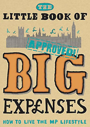 The Little Book of Big Expenses: How to Live the MP Lifestyle
