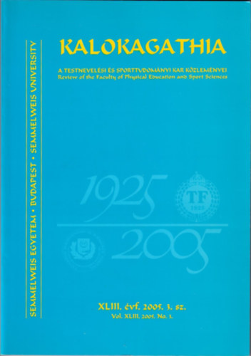 Kalokagathia - XLIII. vf. 2005. 3. sz.