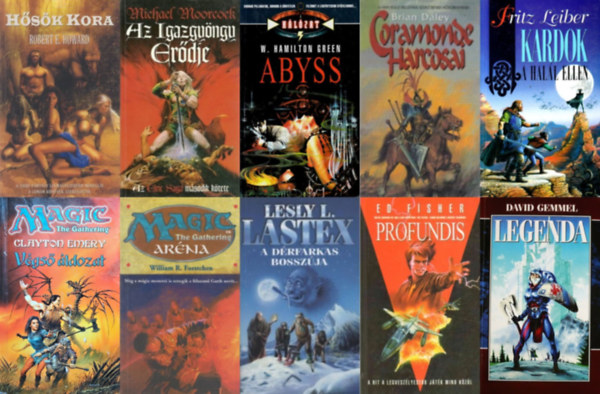10 db fantasy regny: Hsk Kora + Az igazgyngy erdje + Vgs ldozat + Profundis + Abyss + Legenda + Kardok a hall ellen + Coramonde Harcosai + Arna + A drfarkas bosszja