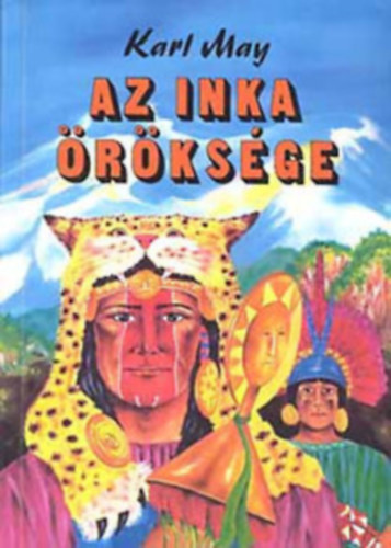 Az inka �r�ks�ge