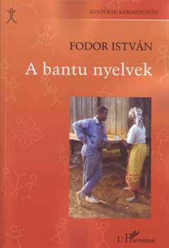 Fodor Istvn - A bantu nyelvek