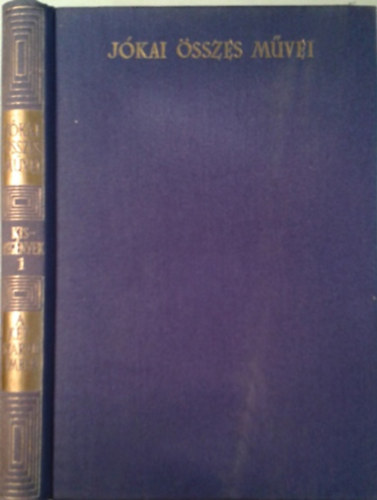 Kisreg�nyek 1. - A k�tszarv� ember (J�kai M�r �sszes m�vei - kritikai kiad�s)