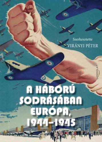 A h�bor� sodr�s�ban Eur�pa, 1944-1945