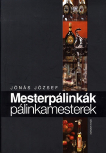 Mesterplinkk, plinkamesterek   - A leprls mvszete - A plinkafzdk - Plinkasztr - A Krpt-medence zei  (Sznes fotkkal gazdagon illusztrlva)