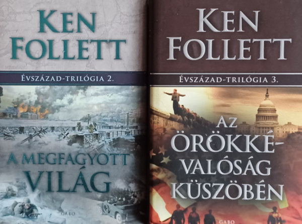 �vsz�zad-tril�gia II-III.: A megfagyott vil�g + Az �r�kk�val�s�g k�sz�b�n