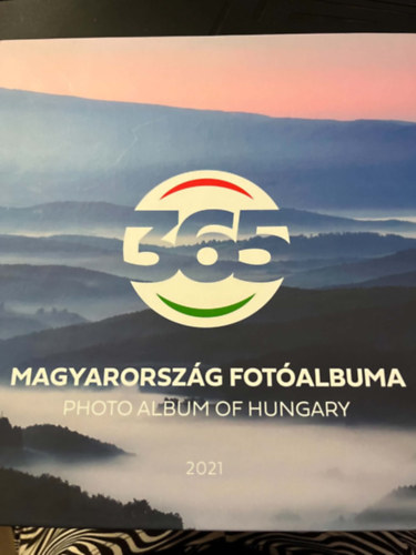 365 - Magyarorsz�g fot�albuma 2021