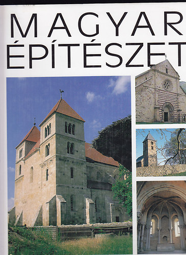 Magyar ptszet 1-6. (A rmaiaktl a romn korig - Gtika s kora renesznsz - Ks renesznsz s kora barokk - Barokk, rokok s copf - Klasszicizmus, historizmus - A szecesszitl napjainkig)