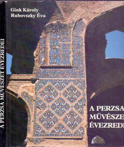 A perzsa mvszet vezredei
