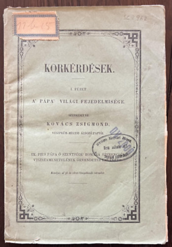 Korkrdsek I. fzet - A Ppa vilgi fejedelmisge - 1850