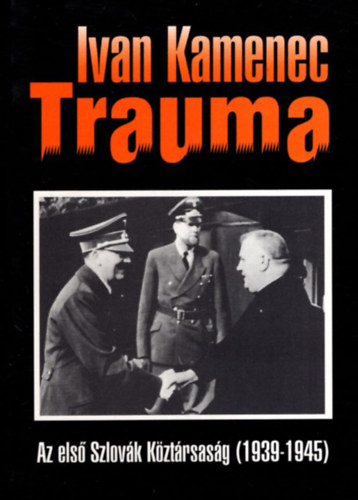 Trauma (Az els Szlovk Kztrsasg, 1939-1945)