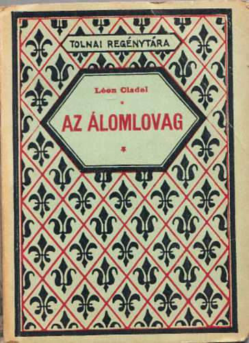 Az lomlovag (Tolnai regnytra)