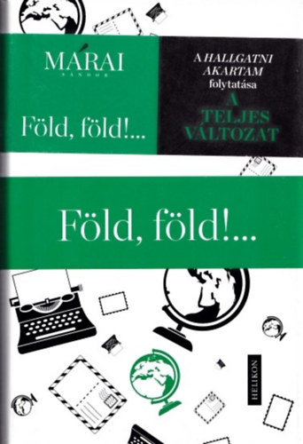 F�ld, f�ld!... (A teljes v�ltozat)