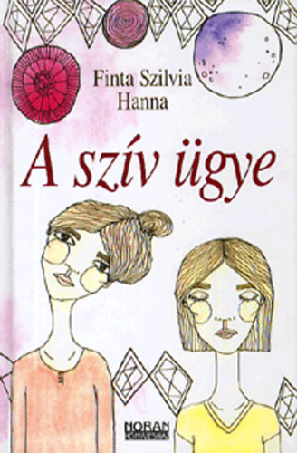 Finta Szilvia Hanna - A szv gye