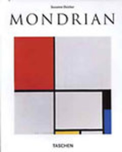 Piet Mondrian 1872-1944 - Konstrukci� a hat�rtalanban (Taschen)