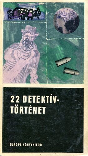 Kuczka Pter  (vlogatta) - 22 detektv trtnet I.
