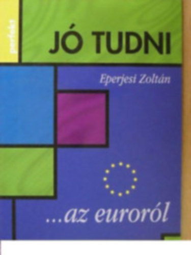 Eperjesi Zoltn - Az eurorl