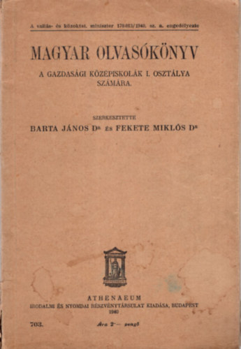 Dr. Fekete Mikls Dr. Barta Jnos - Magyar olvasknyv a gazdasgi kzpiskolk I. osztlya szmra