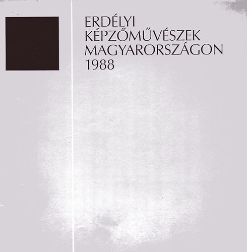 Erdlyi kpzmvszek Magyarorszgon 1988