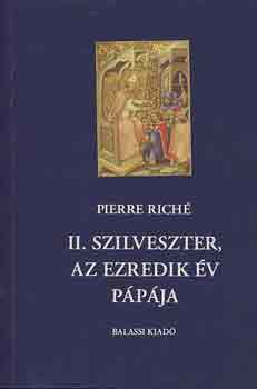 Pierre Rich - II. Szilveszter, az ezredik v ppja