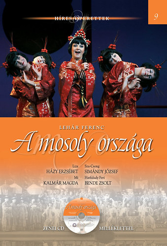 A mosoly orsz�ga - H�res operettek 9. (Bontatlan, gy�ri f�li�ban)