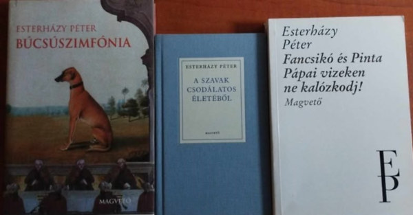 3db Esterhzy-knyv: A szavak csodlatos letbl +Bcsszimfnia+Fancsik s Pinta-Ppai vizeken ne kalzkodj!