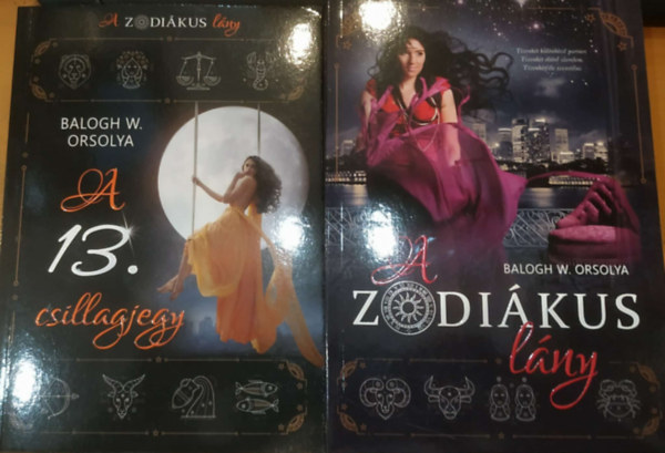 2 db Balogh W. Orsolya: A 13. csillagjegy + A Zodikus lny