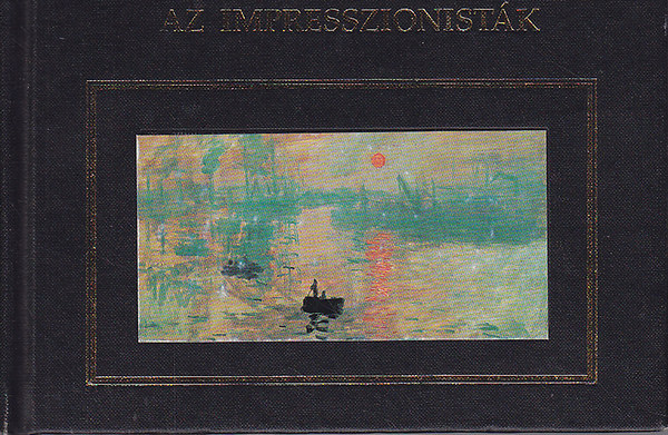 Iain Zaczek - Az impresszionist�k