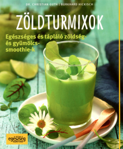 Zldturmixok
