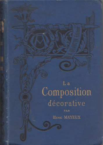 Henri Mayeux - La Composition Dcorative