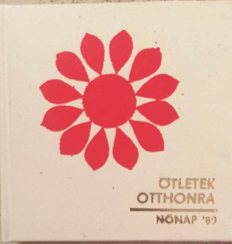 �tletek otthonra (minik�nyv) N�nap '89