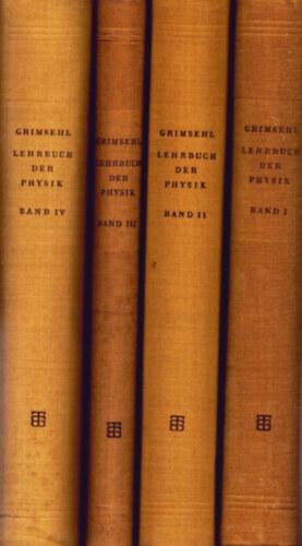 Prof. Dr. W. Schallreuter  (edit.) - Grimsehl Lehrbuch Der Physik I-IV ktet
