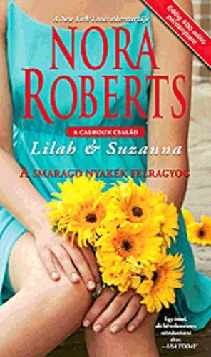 Nora Roberts - A smaragd nyakék felragyog