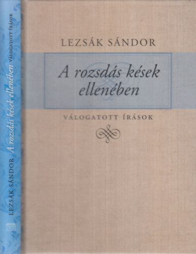 Rozsds ksek ellenben (vlogatott rsok 2009-2018)- dediklt