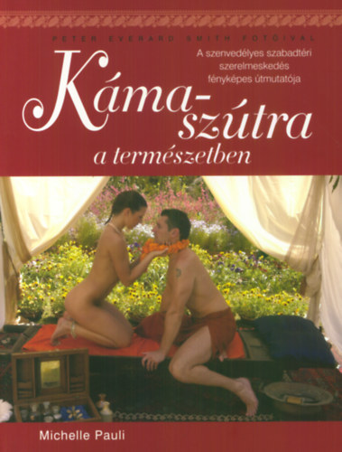 Kma-sztra a termszetben