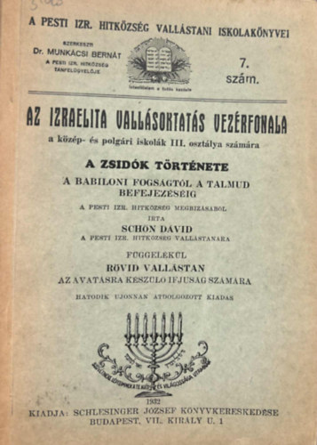 A zsidk trtnete : A babiloni fogsgtl a Talmud befejezsig