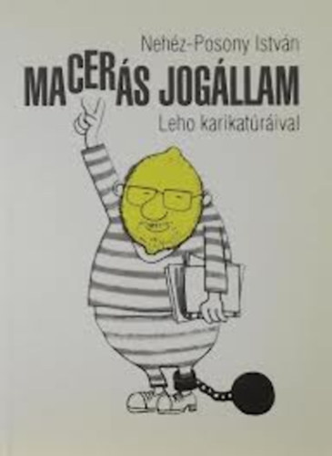 Macer�s jog�llam (Leho karikat�r�ival)