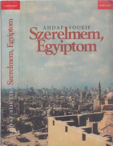 Szerelmem, Egyiptom - Ladnyi Katalin fordtsa (Ulpius)