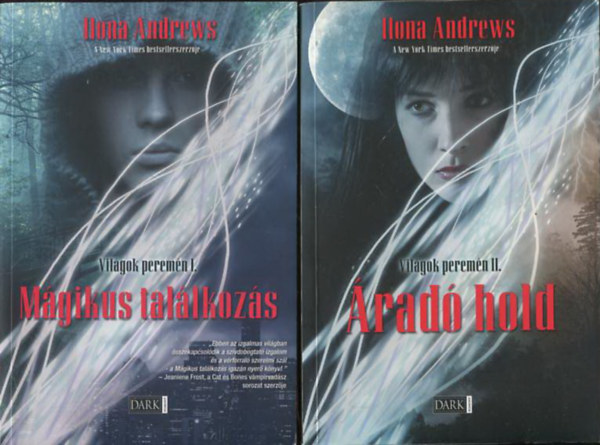 Ilona Andrews - Mgikus tallkozs + rad hold (Vilgok peremn 1-2.)