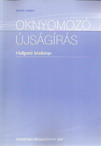 Oknyomoz jsgrs - Hallgati kziknyv